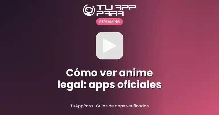 Cómo ver anime legal: apps oficiales