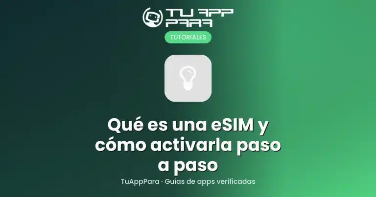 Qué es una eSIM y cómo activarla paso a paso