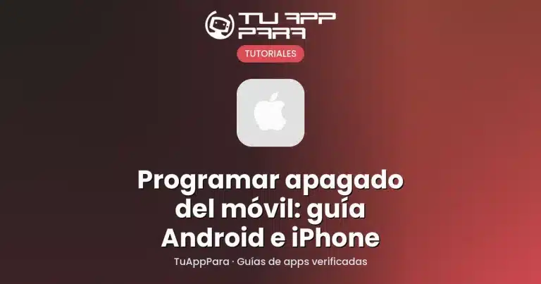 Programar apagado del móvil: guía Android e iPhone