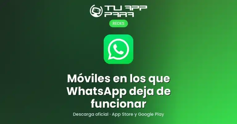 Móviles en los que WhatsApp deja de funcionar
