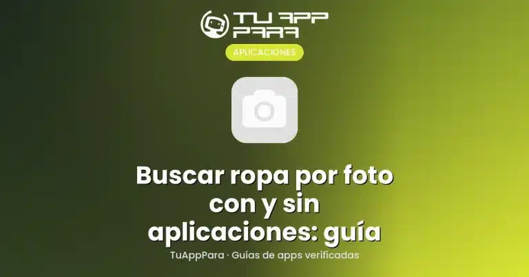 Buscar ropa por foto con y sin aplicaciones: guía