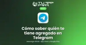 Cómo saber quién te tiene agregado a la lista de contactos de Telegram