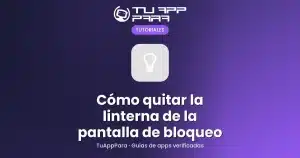 Cómo quitar la linterna de la pantalla de bloqueo en iPhone
