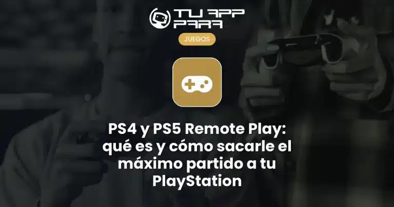 PS4 y PS5 Remote Play: qué es y cómo sacarle el máximo partido a tu PlayStation