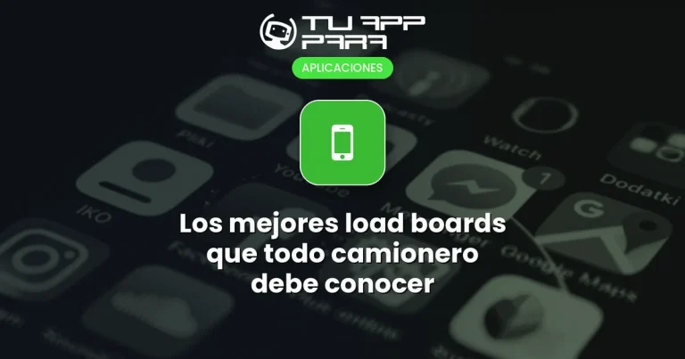 Los mejores load boards que todo camionero debe conocer