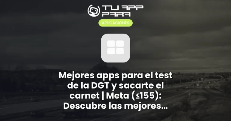 Mejores apps para el test de la DGT y sacarte el carnet | Meta (≤155): Descubre las mejores apps para hacer tests de autoescuela y aprobar el examen teórico de la DGT: gratis, con tests oficiales, modo examen y estadísticas. | Categoría: Aplicaciones | URL: las-mejores-apps-para-hacer-tests-de-la-dgt-y-sacarse-el-carnet-de-conducir