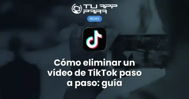 Cómo eliminar un vídeo de TikTok paso a paso: guía