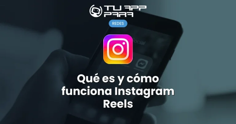Qué es y cómo funciona Instagram Reels