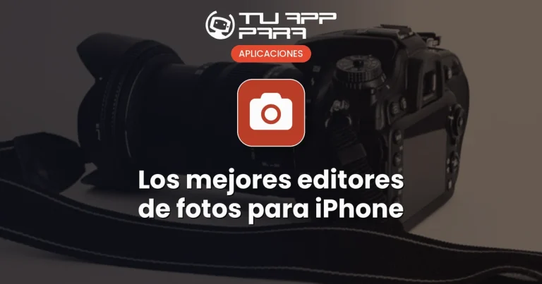 Los mejores editores de fotos para iPhone
