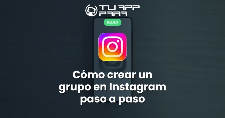 Cómo crear un grupo en Instagram paso a paso