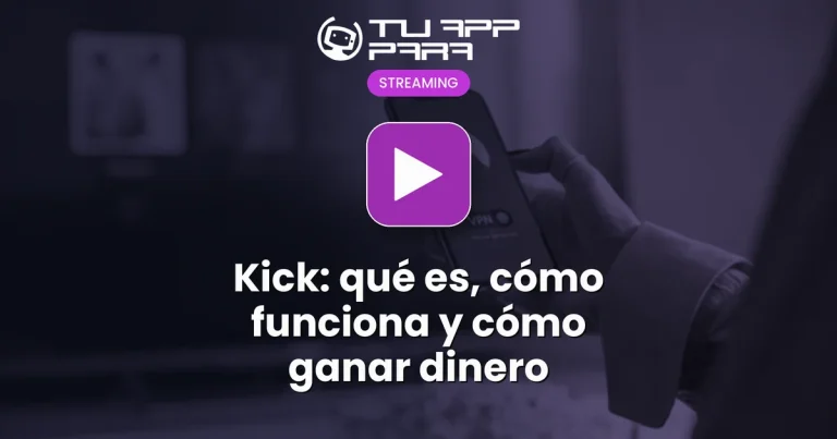Kick: qué es, cómo funciona y cómo ganar dinero
