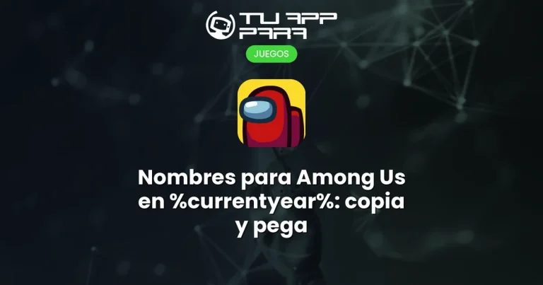 Nombres para Among Us en %currentyear%: copia y pega