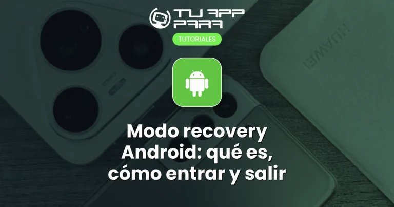 Modo recovery Android: qué es, cómo entrar y salir