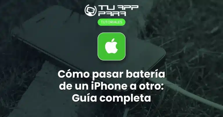 Cómo pasar batería de un iPhone a otro: Guía completa
