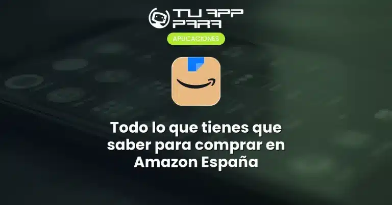 Todo lo que tienes que saber para comprar en Amazon España