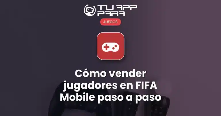Cómo vender jugadores en FIFA Mobile paso a paso