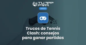 Trucos de Tennis Clash: consejos para ganar partidas