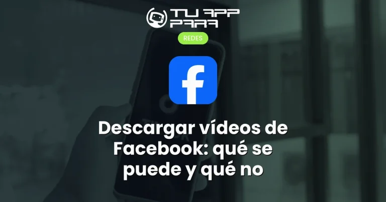 Descargar vídeos de Facebook: qué se puede y qué no