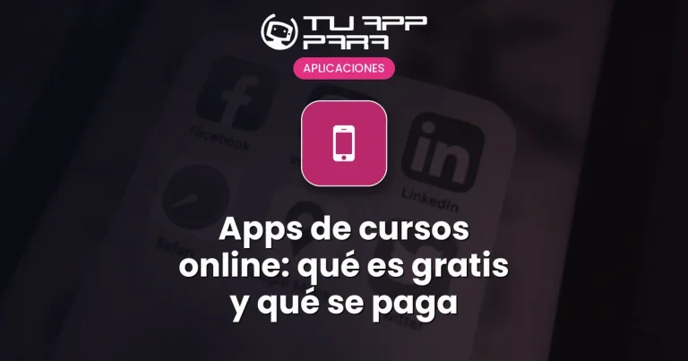 Apps de cursos online: qué es gratis y qué se paga