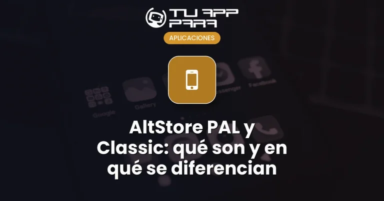 AltStore PAL y Classic: qué son y en qué se diferencian