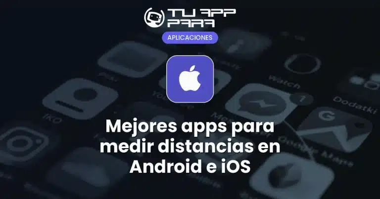 Mejores apps para medir distancias en Android e iOS