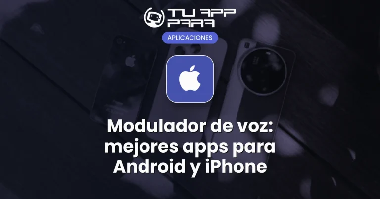Modulador de voz: mejores apps para Android y iPhone