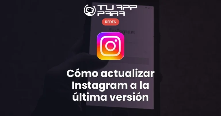 Cómo actualizar Instagram a la última versión