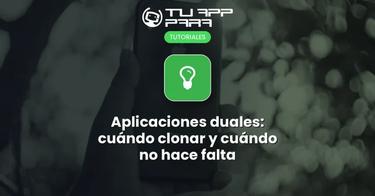 Aplicaciones duales: cuándo clonar y cuándo no hace falta