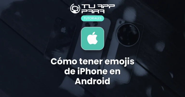 Cómo tener emojis de iPhone en Android