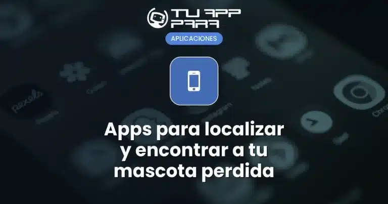 Apps para localizar y encontrar a tu mascota perdida