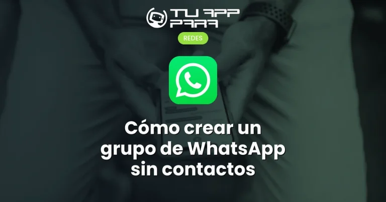 Cómo crear un grupo de WhatsApp sin contactos