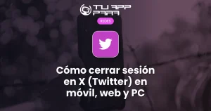 Cómo cerrar sesión en X (Twitter) en móvil, web y PC