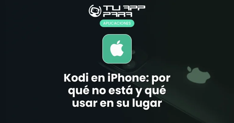 Kodi en iPhone: por qué no está y qué usar en su lugar