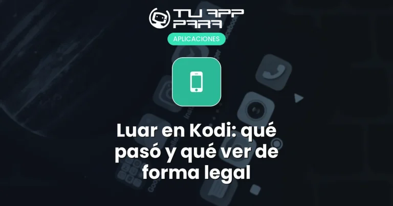 Luar en Kodi: qué pasó y qué ver de forma legal