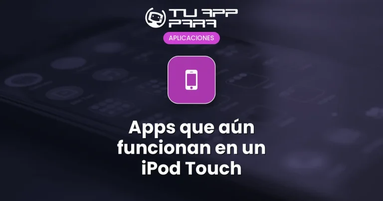 Apps que aún funcionan en un iPod Touch