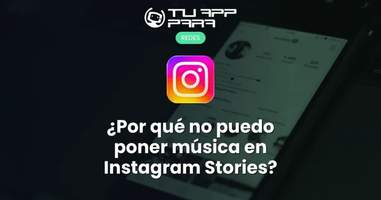 ¿Por qué no puedo poner música en Instagram Stories?