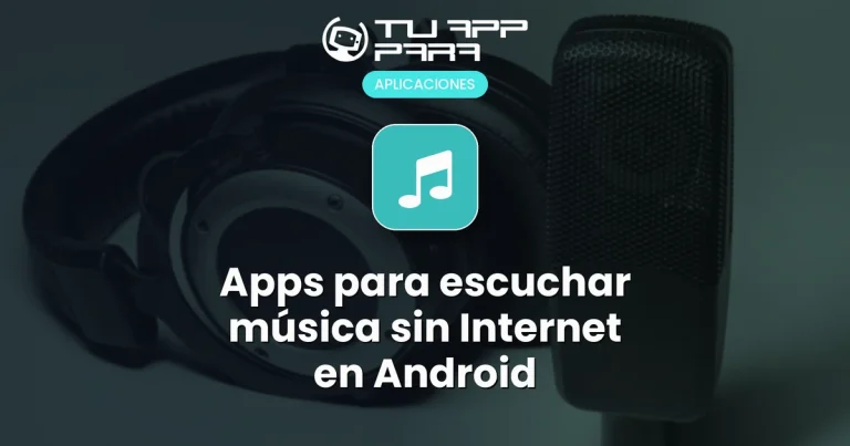 Apps para escuchar música sin Internet en Android