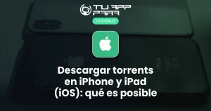 Descargar torrents en iPhone y iPad (iOS): qué es posible