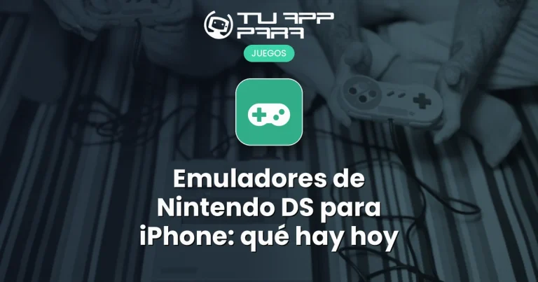Emuladores de Nintendo DS para iPhone: qué hay hoy