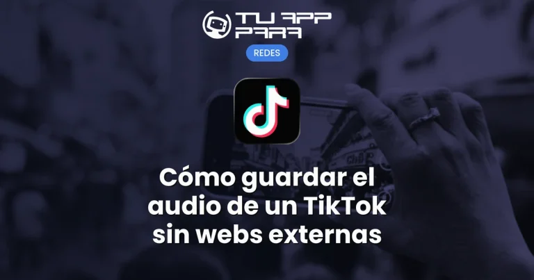 Cómo guardar el audio de un TikTok sin webs externas