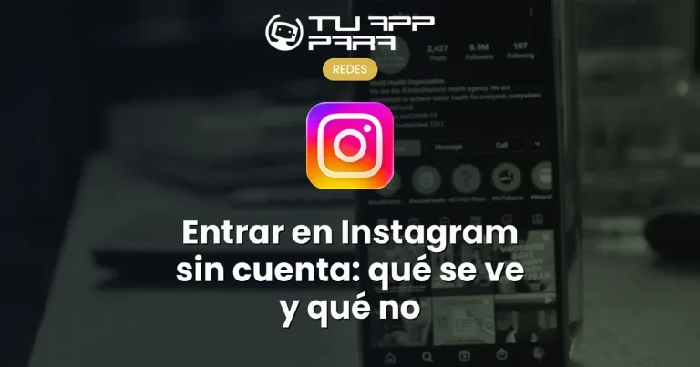Entrar en Instagram sin cuenta: qué se ve y qué no