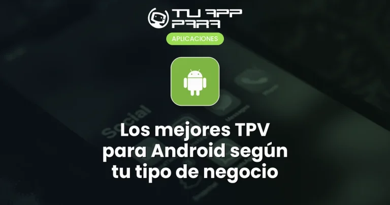 Los mejores TPV para Android según tu tipo de negocio