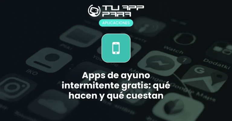 Apps de ayuno intermitente gratis: qué hacen y qué cuestan