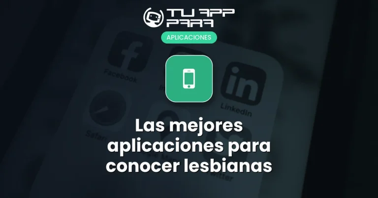 Las mejores aplicaciones para conocer lesbianas