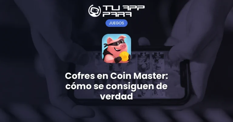 Cofres en Coin Master: cómo se consiguen de verdad