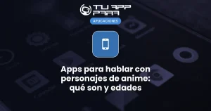 Apps para hablar con personajes de anime: qué son y edades