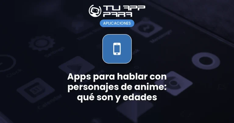 Apps para hablar con personajes de anime: qué son y edades