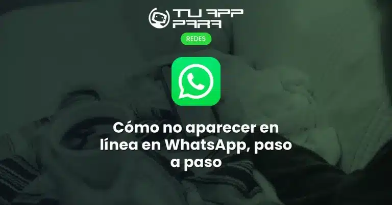 Cómo no aparecer en línea en WhatsApp, paso a paso
